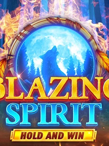 Blazing Spirit Hold and Win